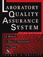 The Laboratory Quality Assurance System: A Manual of Quality Procedures and Forms - ISBN 9780471269182