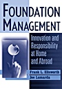 Foundation Management: Innovation and Responsibility at Home and Abroad - ISBN 9780471269793