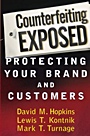 Counterfeiting Exposed: Protecting Your Brand and Customers - ISBN 9780471269908