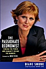 The Passionate Economist: Finding the Power and Humanity Behind the Numbers - ISBN 9780471269960