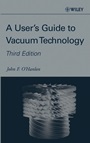 A Users Guide to Vacuum Technology - ISBN 9780471270522