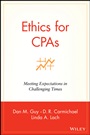 Ethics for CPAs: Meeting Expectations in Challenging Times - ISBN 9780471271765