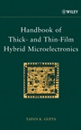 Handbook of Thick– and Thin–Film Hybrid Microelectronics - ISBN 9780471272298