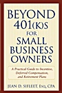 Beyond 401(k)s for Small Business Owners: A Practical Guide to Incentive, Deferred Compensation, and Retirement Plans - ISBN 9780471272687
