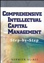 Comprehensive Intellectual Capital Management: Step–by–Step - ISBN 9780471275060