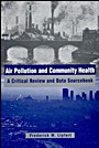 Air Pollution and Community Health: A Critical Review and Data Sourcebook - ISBN 9780471285601