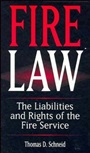 Fire Law: The Liabilities and Rights of the Fire Service - ISBN 9780471286233