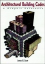 Architectural Building Codes: A Graphic Reference - ISBN 9780471286554