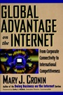 Global Advantage on the Internet: From Corporate Connectivity to International Competitiveness - ISBN 9780471286684