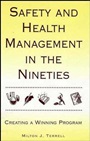 Safety and Health Management in the Nineties: Creating a Winning Program - ISBN 9780471287056