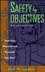 Safety by Objectives: What Gets Measured and Rewarded Gets Done - ISBN 9780471287384