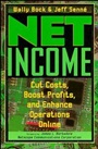 Net Income: Cut Costs, Boost Profits, and Enhance Operations Online - ISBN 9780471288398