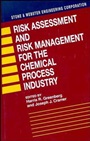 Risk Assessment and Risk Management for the Chemical Process Industry - ISBN 9780471288824