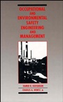 Occupational and Environmental Safety Engineering and Management - ISBN 9780471289128