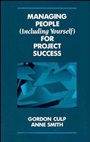Managing People (Including Yourself) for Project Success - ISBN 9780471290186