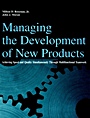 Managing the Development of New Products: Achieving Speed and Quality Simultaneously Through Multifunctional Teamwork - ISBN 9780471291831
