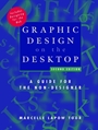Graphic Design on the Desktop: A Guide for the Non–Designer - ISBN 9780471293071