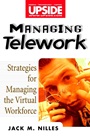 Managing Telework: Strategies for Managing the Virtual Workforce - ISBN 9780471293163