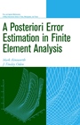 A Posteriori Error Estimation in Finite Element Analysis - ISBN 9780471294115