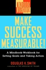 Make Success Measurable!: A Mindbook–Workbook for Setting Goals and Taking Action - ISBN 9780471295594