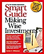 Smart Guide to Making Wise Investments - ISBN 9780471296089