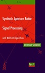 Synthetic Aperture Radar Signal Processing with MATLAB Algorithms - ISBN 9780471297062
