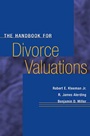 The Handbook for Divorce Valuations - ISBN 9780471299660