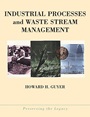 Industrial Processes and Waste Stream Management - ISBN 9780471299844