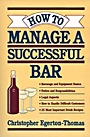 How to Manage a Successful Bar - ISBN 9780471304616