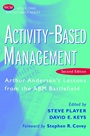 Activity–Based Management: Arthur Andersens Lessons from the ABM Battlefield - ISBN 9780471312888