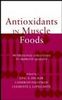 Antioxidants in Muscle Foods: Nutritional Strategies to Improve Quality - ISBN 9780471314547