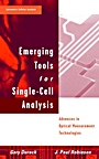Emerging Tools for Single–Cell Analysis: Advances in Optical Measurement Technologies - ISBN 9780471315759