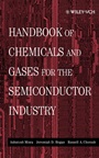 Handbook of Chemicals and Gases for the Semiconductor Industry - ISBN 9780471316718