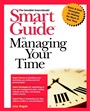 Smart Guide to Managing Your Time - ISBN 9780471318866