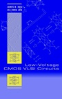 Low–Voltage CMOS VLSI Circuits - ISBN 9780471321057