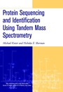 Protein Sequencing and Identification Using Tandem Mass Spectrometry - ISBN 9780471322498