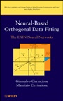 Neural–Based Orthogonal Data Fitting: The EXIN Neural Networks - ISBN 9780471322702
