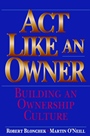 Act Like an Owner: Building an Ownership Culture - ISBN 9780471322856