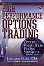 High Performance Options Trading: Option Volatility and Pricing Strategies w/website - ISBN 9780471323655