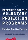 Preparing for the Voluntary Protection Programs: Building Your Star Program - ISBN 9780471324058