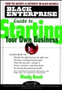 Black Enterprise Guide to Starting Your Own Business - ISBN 9780471324546