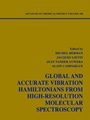 Global and Accurate Vibration Hamiltonians from High–Resolution Molecular Spectroscopy, Volume 108 - ISBN 9780471328438