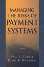 Managing the Risks of Payment Systems - ISBN 9780471328483