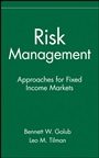 Risk Management: Approaches for Fixed Income Markets - ISBN 9780471332114