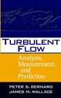 Turbulent Flow: Analysis, Measurement, and Prediction - ISBN 9780471332190