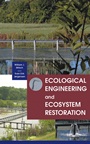 Ecological Engineering and Ecosystem Restoration - ISBN 9780471332640