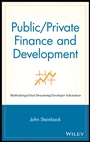 Public / Private Finance and Development: Methodology / Deal Structuring / Developer Solicitation - ISBN 9780471333678