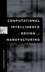 Computational Intelligence in Design and Manufacturing - ISBN 9780471348795