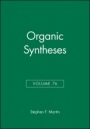 Organic Syntheses, Volume 76 - ISBN 9780471348863