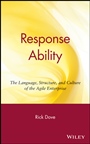 Response Ability: The Language, Structure, and Culture of the Agile Enterprise - ISBN 9780471350187